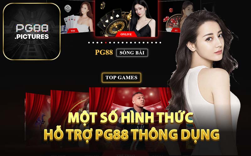 Một Số Hình Thức Hỗ Trợ PG88 Thông Dụng