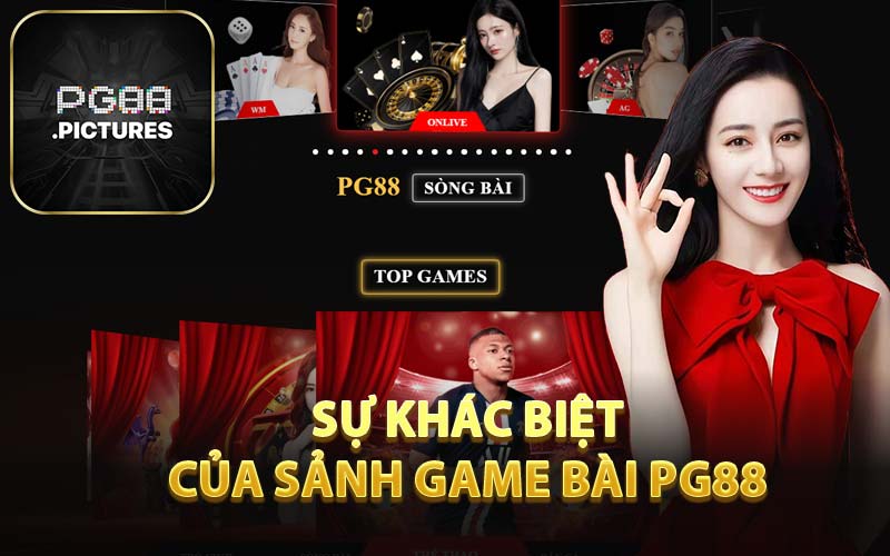 Sự Khác Biệt Của Sảnh Game Bài PG88